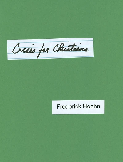 Crises for Christians, and How to Deal with Them