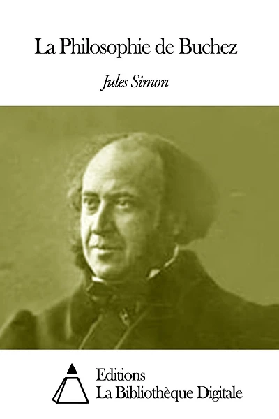 La Philosophie de Buchez
