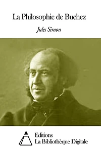 La Philosophie de Buchez