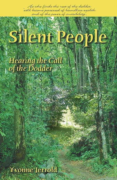 Silent People: Hearing the Call of the Dodder