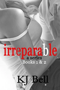 Irreparable: The Irreparable Series Box Set