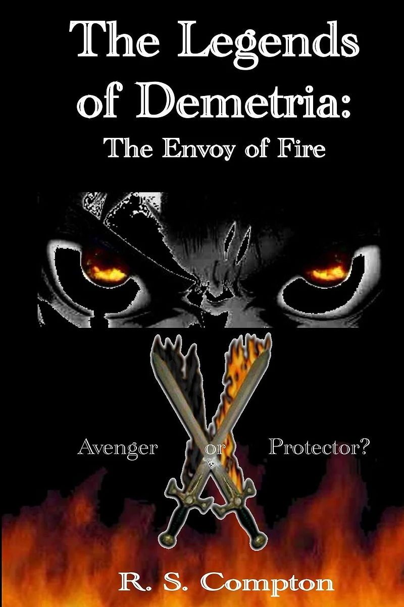The Legends of Demetria: The Envoy of Fire