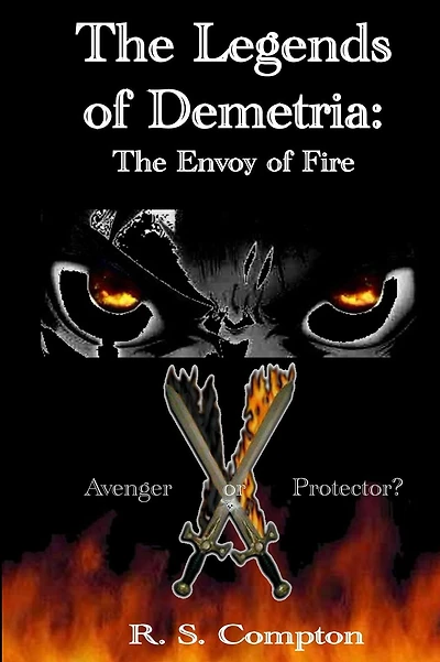 The Legends of Demetria: The Envoy of Fire