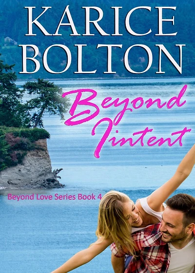Beyond Intent (Beyond Love Series #4)