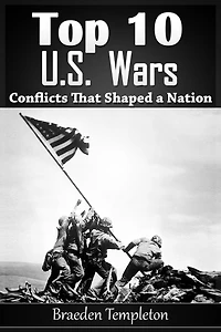 Top 10 U.S. Wars