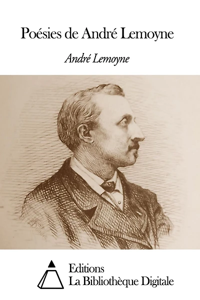 Poésies de André Lemoyne