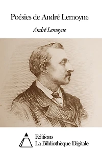 Poésies de André Lemoyne