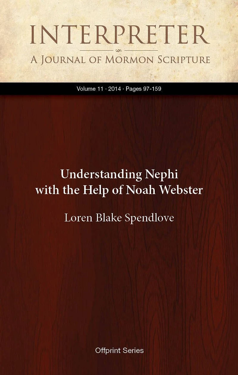 Understanding Nephi with the Help of Noah Webster