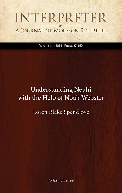 Understanding Nephi with the Help of Noah Webster