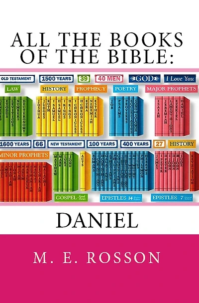 All the Books of the Bible: Daniel