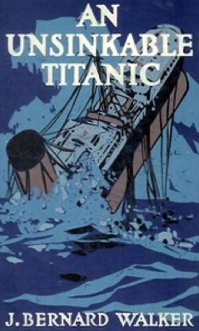 An Unsinkable Titanic