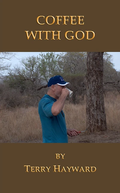 COFFEE WITH GOD - Book 2 in the Journeys With God trilogy