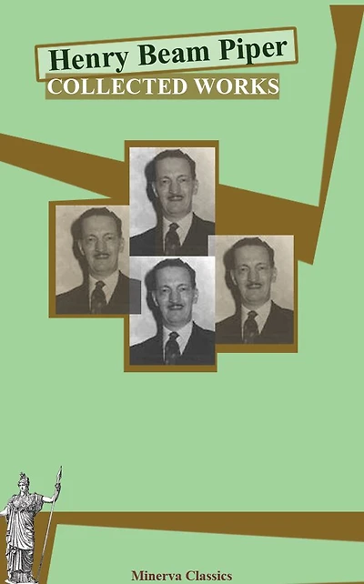 Collected Works of Henry Beam Piper
