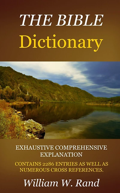 Exhaustive Bible Dictionary