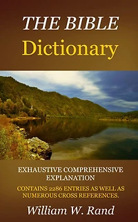 Exhaustive Bible Dictionary