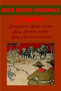 Goldfrap 24- Boy Aviators on Secret Service in Africa Treasure Quest in Record Flight Bungalow Boys North of Fifty-Three