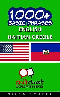 1001+ Basic Phrases English - Haitian Creole
