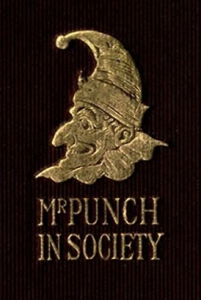 Mr. Punch In Society (Illustrated)
