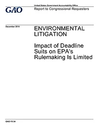 ENVIRONMENTAL LITIGATION: Impact of Deadline Suits on EPA's Rulemaking Is Limited