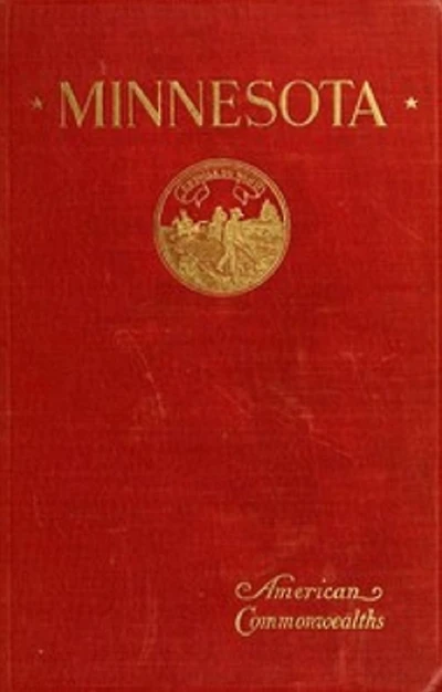 The History of Minnesota (Illustrated)
