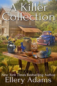 A Killer Collection (Antiques & Collectibles Mystery #1)