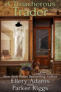 A Treacherous Trader (Antiques & Collectibles Mystery #4)