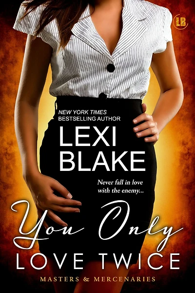 You Only Love Twice (Masters and Mercenaries Series #8)