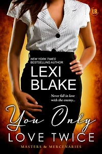 You Only Love Twice (Masters and Mercenaries Series #8)