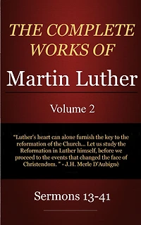 The Sermons of Martin Luther, Vol. 2