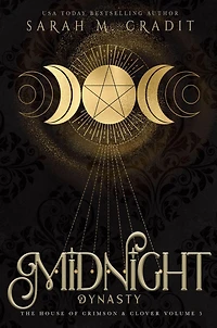 Midnight Dynasty: The House of Crimson & Clover Volume V