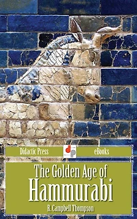 The Golden Age of Hammurabi