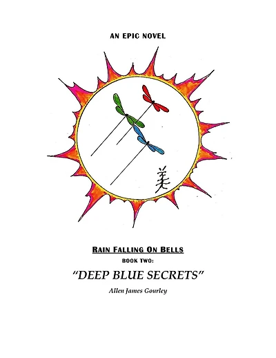 Rain Falling On Bells Book: 2 "Deep Blue Secrets"