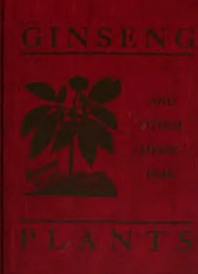 Ginseng and Other Medicinal Plants
