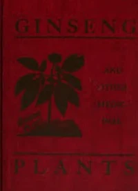 Ginseng and Other Medicinal Plants