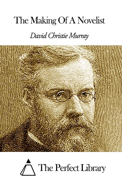 The Making Of A Novelist