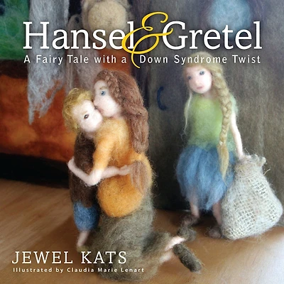Hansel and Gretel: a Fairy Tale with Down Syndrome Twist