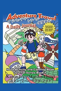Adventure Travel: A Daily Journal