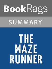 The Maze Runner by James Dashner l Summary & Study Guide