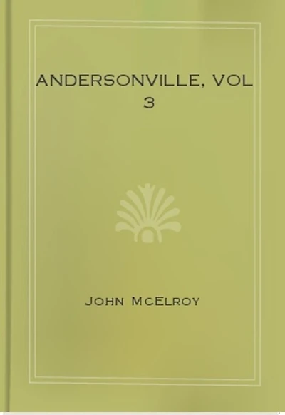 Andersonville, vol 3