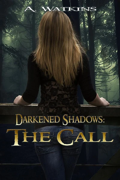 Darkened Shadows: The Call