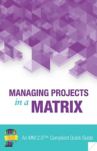 Managing Projects in a Matrix Quick Guide