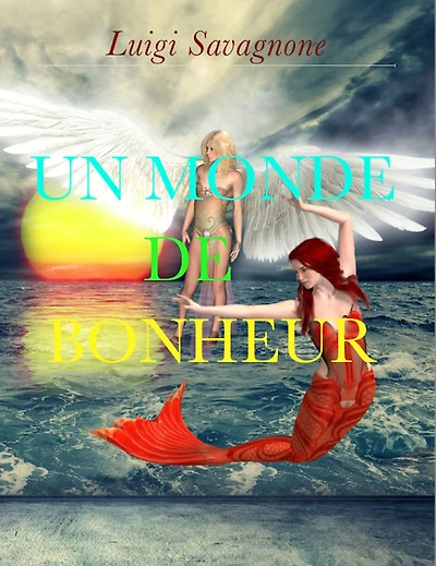 Un monde de bonheur