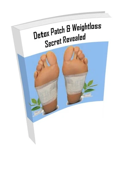 Detox Patch & Weight loss Secrets Revealed
