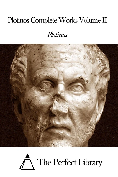 Plotinos Complete Works Volume II