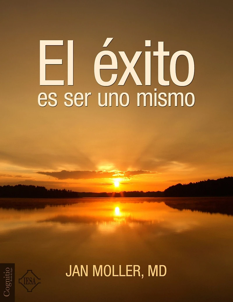 El éxito es ser uno mismo