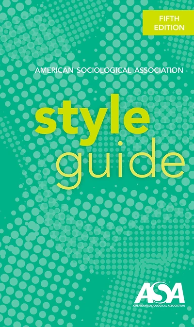American Sociological Association Style Guide, Fifth Edition