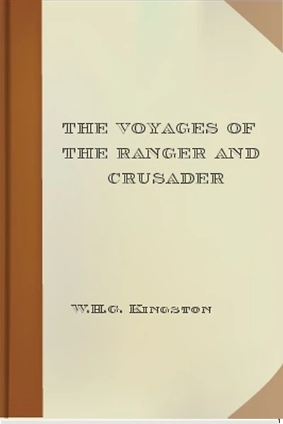 the Voyages of Ranger and Crusader