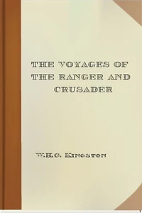 the Voyages of Ranger and Crusader