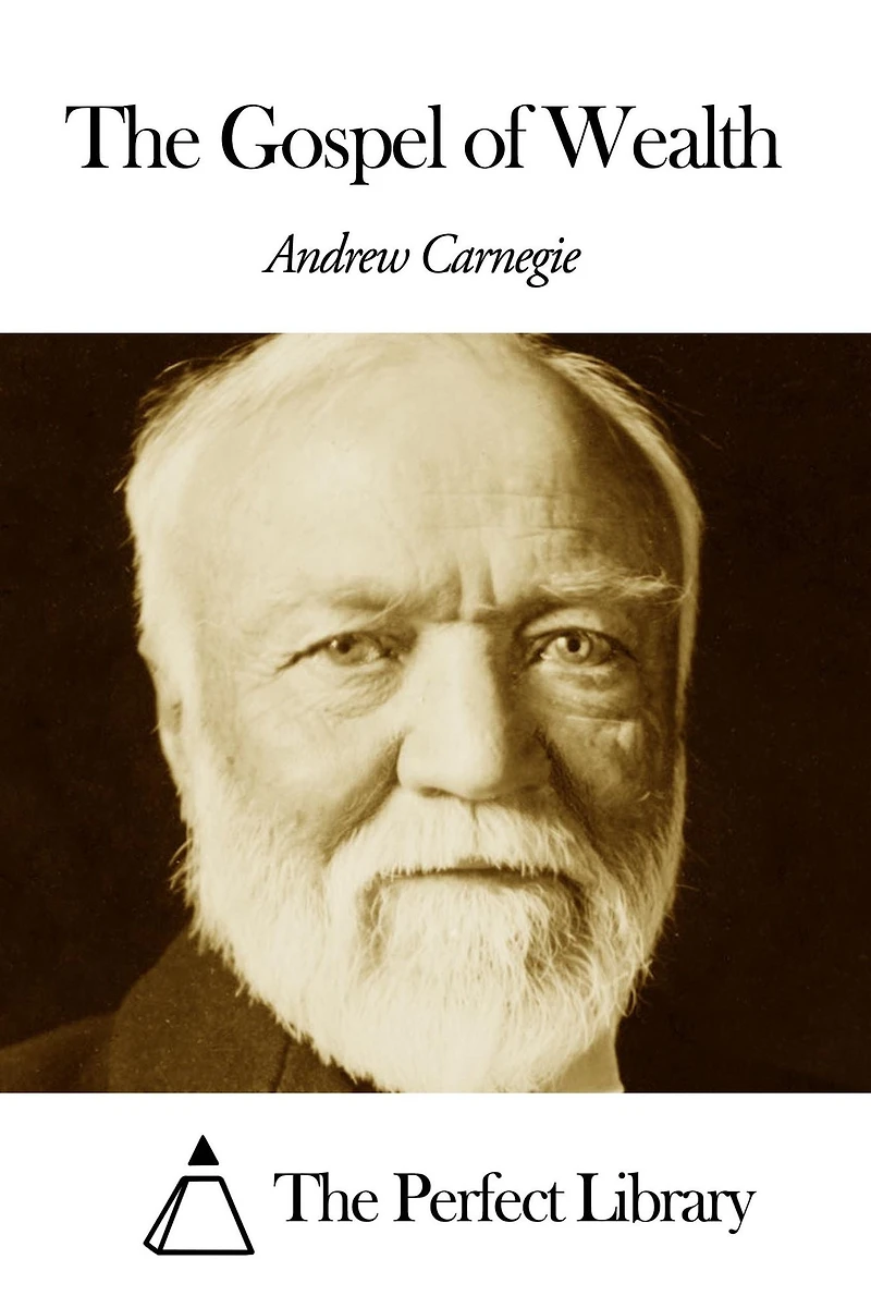 The Gospel of Wealth