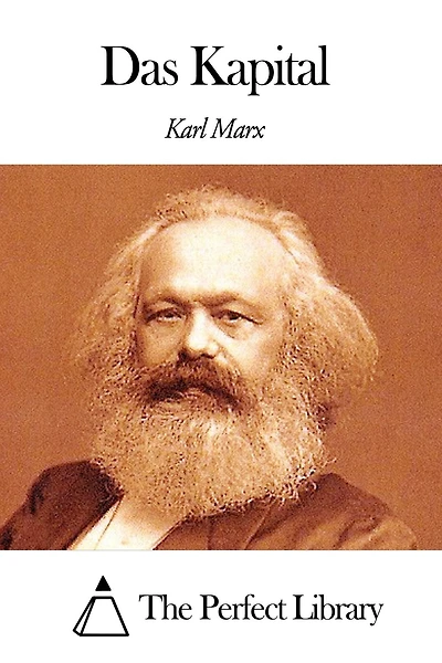 Das Kapital: A Critique of Political Economy
